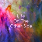 FAQ about life on the other side